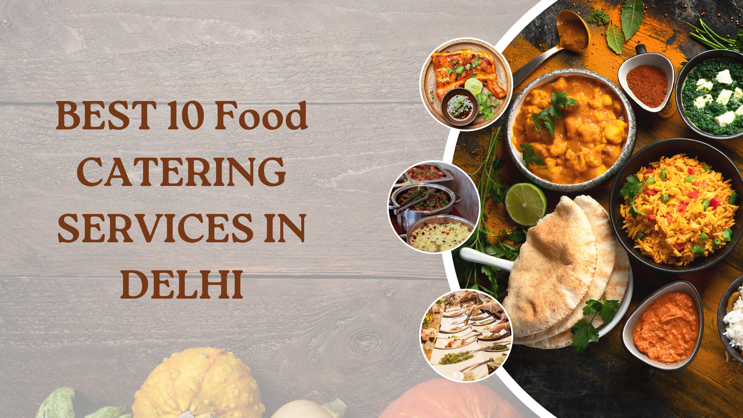 BEST 10 FOOD CATERING SERVICES IN DELHI