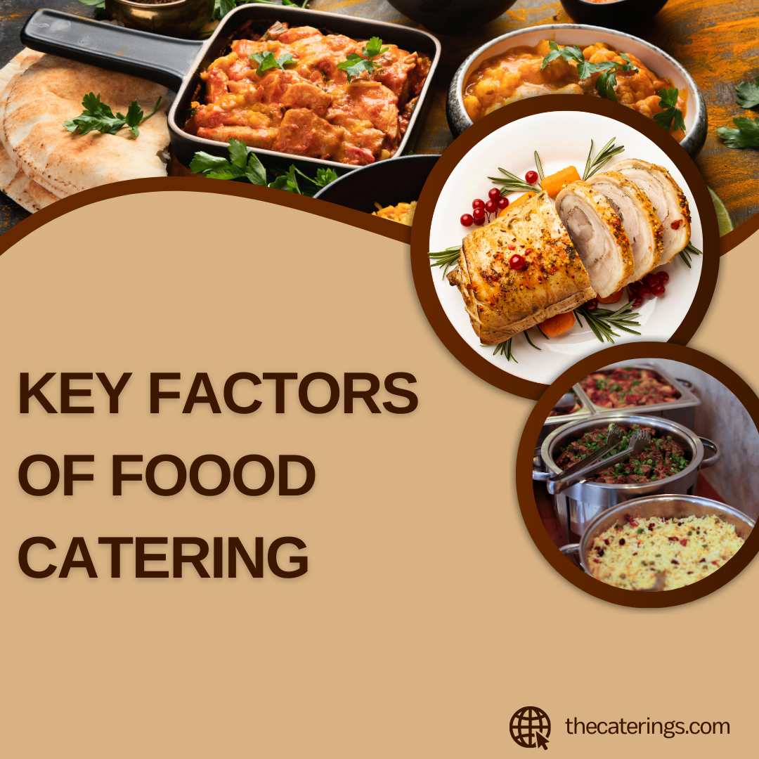 key factors of food catering