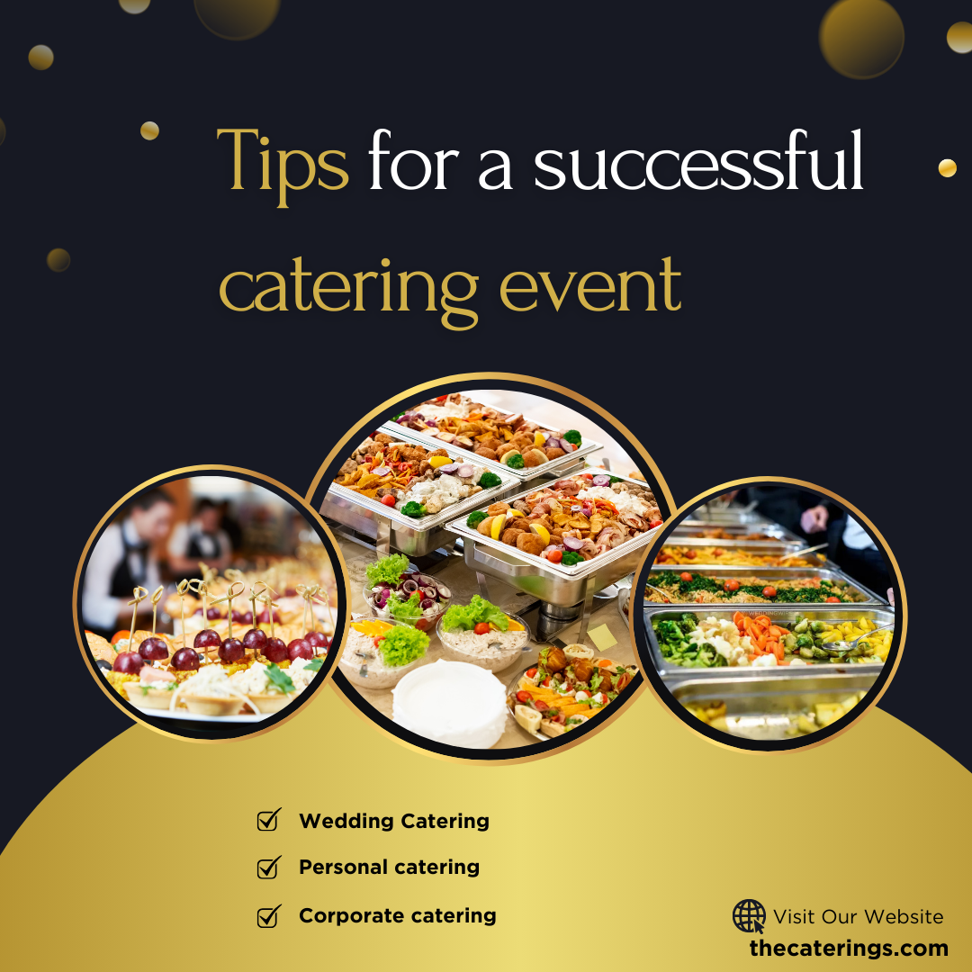 8 Tips For a Successful Catering Event